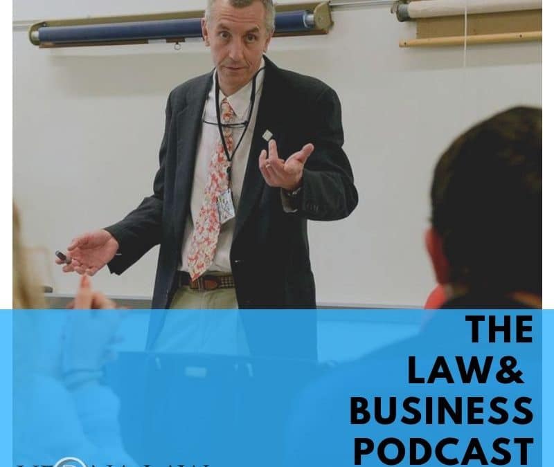 Law & Business Podcast Episode 41: Talking Cannabis with Shad Ewart