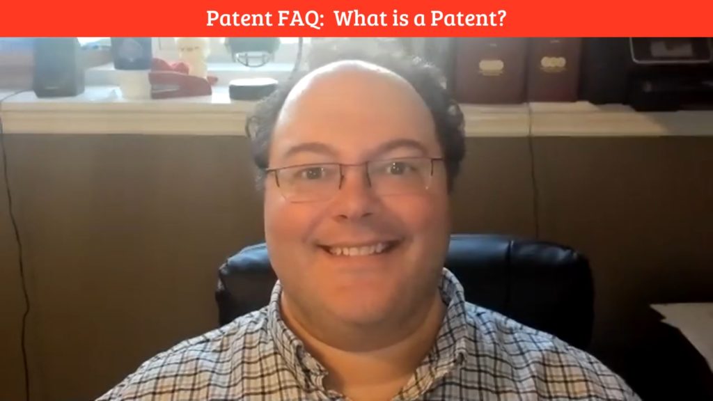 anthony verna video blog 30 patent faq what is a patent