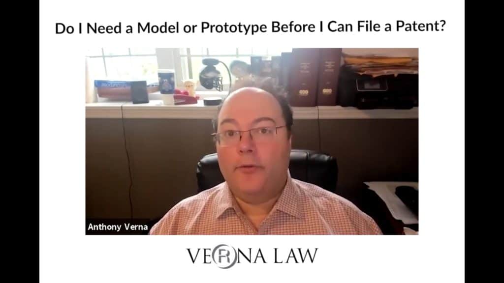 Video Blog 33: Patent FAQ: Do I need a model or prototype?